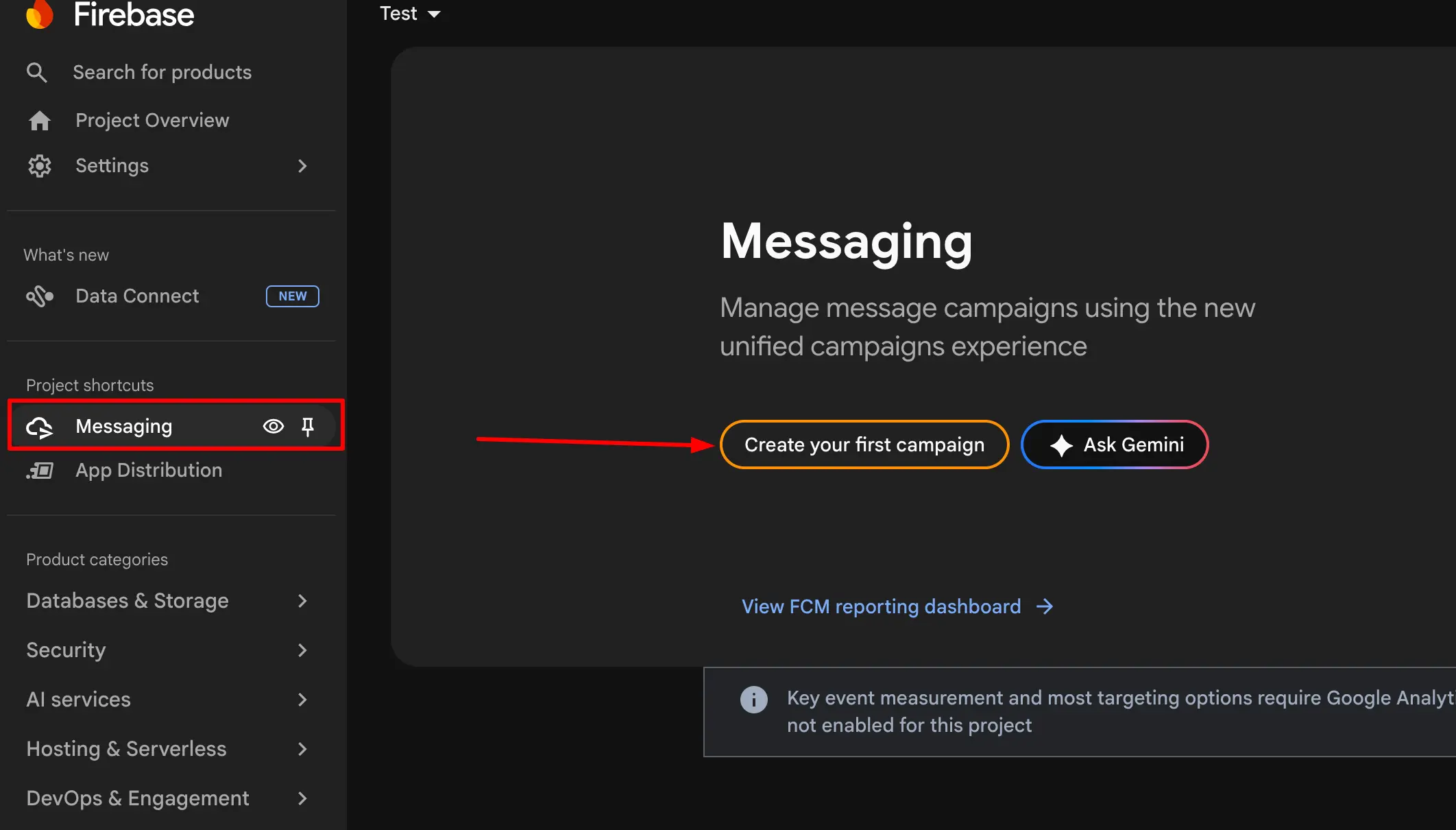 Firebase Cloud Messaging welcome screen with Create your first campaign button
